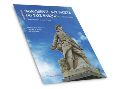 Dictionnaire des monuments aux morts du Pays Basque de la Grande Guerre